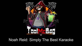 Noah Reid Simply the Best Karaoke Schitts Creek [upl. by Pagas]