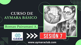 Curso de Aymara Básico  Sesión 7 [upl. by Tullusus300]