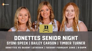 Donettes vs Saxony Lutheran Basketball  Senior Night [upl. by Namialus]