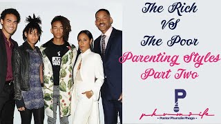 Different Parenting Styles P2 Ep 41 2 Minute Tips  The Rich vs The Poor  Dealing with Authority [upl. by Aroc]