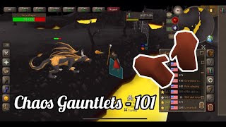 OSRS  Ultimate Guide to Chaos Gauntlets 2023 [upl. by Nedmac973]