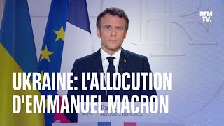 Guerre en Ukraine lallocution dEmmanuel Macron en intégralité [upl. by Erica]