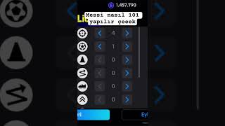 Efootball’da Messi nasıl 101 yapılır keşfetbeniöneçıkar efootball konami leomessi [upl. by Coombs]