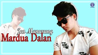 Mardua Dalan Official Video Lirik  Jen Manurung [upl. by Allyn]