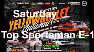 Yellow Bullet Nationals 2024 Top Sportsman E1 [upl. by Mairym]