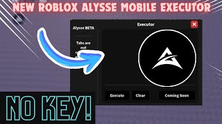 KEYLESS Best New Roblox Mobile Executor Alysse  Download Link [upl. by Eiger200]