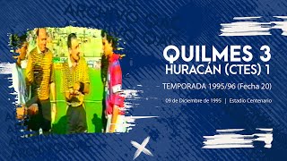 Quilmes 3 Huracán Corrientes 1 Nacional B 19951996 TodoslosgolesdelCentenario T1 E7 [upl. by Scrivenor]