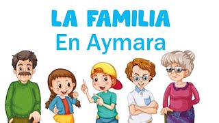 La familia en Aymara [upl. by Boucher]