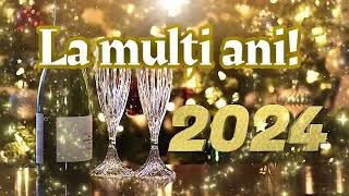 🍾🎆 La mulți ani 2024 Urări pentru Anul nou [upl. by Arymas]