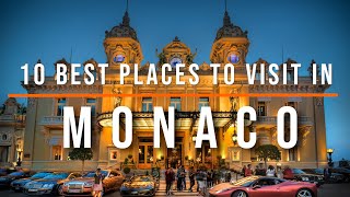 10 Top Tourist Attractions in Monaco  Travel Video  Travel Guide  SKY Travel [upl. by Perpetua]