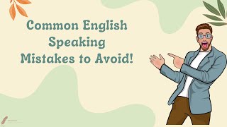 الأخطاء النحوية التي يجب تجنبها لتحسين إنجليزيتك فورًا Common English Mistakes Part 6 [upl. by Sucramel730]