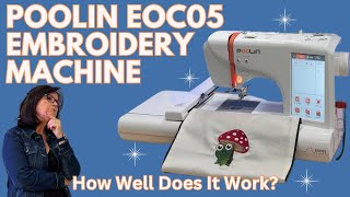 Why Poolin EOC05 Embroidery Machine is a MustHave [upl. by Thorrlow]