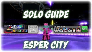 New Esper City Raid INSANE Solo Guide  Anime World Tower Defense [upl. by Barty]