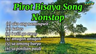 Pirot Bisaya Song Nonstop [upl. by Attelrahc]