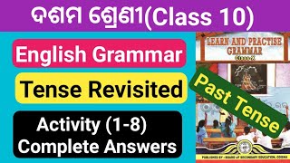 Tense revisited activity 1 to 9 answers class 10 English grammar chapter 1 past tense [upl. by Ahsiken]