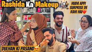 Rashida Ka Makeup 😍 Dulhan Ki Pasand  Huda Appi Ka Surprise ❤️ Fokats  Abresh amp Zeeshan [upl. by Sells]