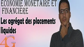 Economie monétaire et financièreLes agrégat des placements liquides [upl. by Annabel812]