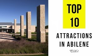 Top 10 Best Tourist Attractions in Abilene  Texas [upl. by Cumings606]