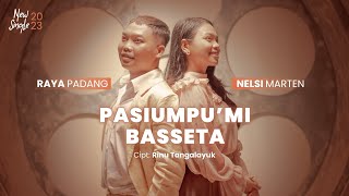 RAYA PADANG feat NELSI MARTEN  PASIUMPUMI BASSETA OFFICIAL MUSIC VIDEO [upl. by Loos]