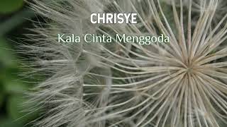 CHRISYE  Kala Cinta Menggoda [upl. by Guild299]