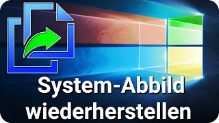 Windows 10 von Systemabbild bzw Backup wiederherstellen [upl. by Arianna]