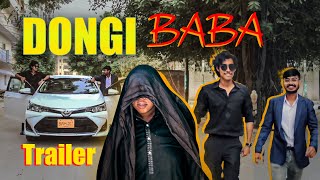 THE DONGI BABA  Comedy Skit  Trailer  Ammar Riaz amp Sami Shahzad [upl. by Normand]