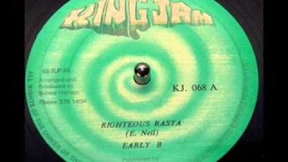 Early B  Righteous Rasta  1984  King Jam [upl. by Edas]