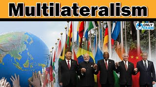 What are the challenges to multilateral negotiations  Bilateralism and Multilateralism  upsc [upl. by Nileek726]