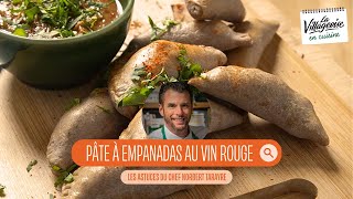 Les astuces en cuisine  la pâte à empanadas au vin rouge du chef Norbert Tarayre [upl. by Bomke475]