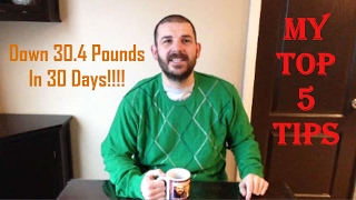 30 Pounds In 30 Days  My Top 5 Tips [upl. by Marmawke]