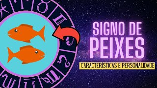 Signo de Peixes  Características e personalidade dos piscianos Segredos REVELADOS [upl. by Ahsena]