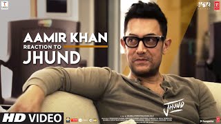 Aamir Khan Reaction to Jhund  Amitabh Bachchan  Nagraj Popatrao Manjule  AjayAtul  Bhushan K [upl. by Icrad]