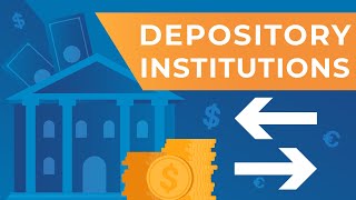 What Are Depository Institutions [upl. by Aniri207]