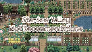 Stardew Valley Mod Recommendations Works in Update 16 [upl. by Rebeka]