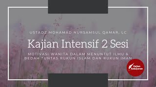 LIVE  Beriman kepada Hari Akhir  Ustadz Mohamad Nursamsul Qamar Lc [upl. by Munsey995]