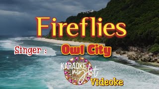 FIREFLIES  OWL CITY  KARAOKE  VIDEOKE [upl. by Nylednarb]