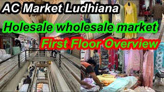 AC Market Ludhiana First Floor Overview  AC Market Ludhiana  Market  Travel with sardarji [upl. by Ydahs]