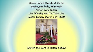 Saron UCC Sheboygan Falls Pastor Gary Wilner Easter Sunday [upl. by Darmit]