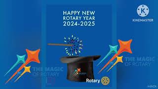 ep50120 COMING JULY 1 2024 THE THEME FOR THE ROTARY YEAR 20242025 “THE MAGIC OF ROTARY” [upl. by Acireh]