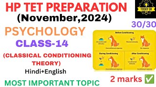 CLASS14 HP TET PREPARATION NOVEMBER 2024Classical conditioning theoryhptet2024 [upl. by Lebatsirhc431]