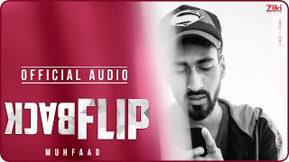 BackFlip  Official Audio  Muhfaad  2020 [upl. by Nyret]