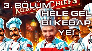 YEMEDE YANINDA YAT KEBAP ŞEF BÖLÜM 3 [upl. by Toomay]