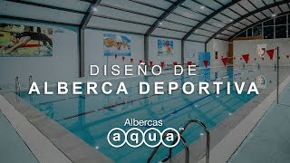 Diseño de Alberca Deportiva Colegio Alemán  Albercas Aqua [upl. by Alol262]