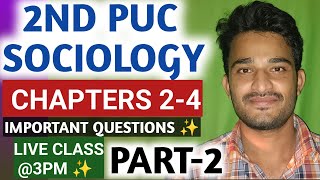 2ND PUC SOCIOLOGY  IMPORTANT QUESTIONS 2023 CHAPTER24  JOIN THE LIVE CLASS  PART2 [upl. by Ahseket]