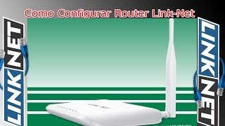 COMO CONFIGURAR ROUTER LINK NET [upl. by Naor]