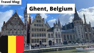 BEST PLACES TO VISIT IN GHENT  Ghent Belgium Travel Vlog  Ghent Travel Guide [upl. by Reinaldo]