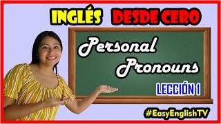 Lección 1  Pronombres personales  INGLÉS DESDE CERO 🤗🚀 [upl. by Lanza]