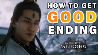 How to Get Secret Ending  Good Ending ► Black Myth Wukong [upl. by Ahsii]