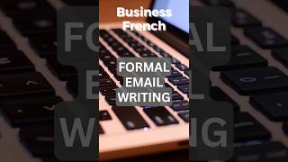 Business French  Professional email writing shorts [upl. by Lounge348]