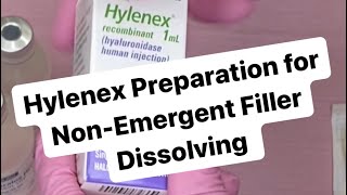 Hylenex Hyaluronidase Preparation for NonEmergent Hylauronic Acid Filler Dissolving [upl. by Jazmin]